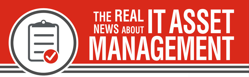 the real news about IT asset management infographic