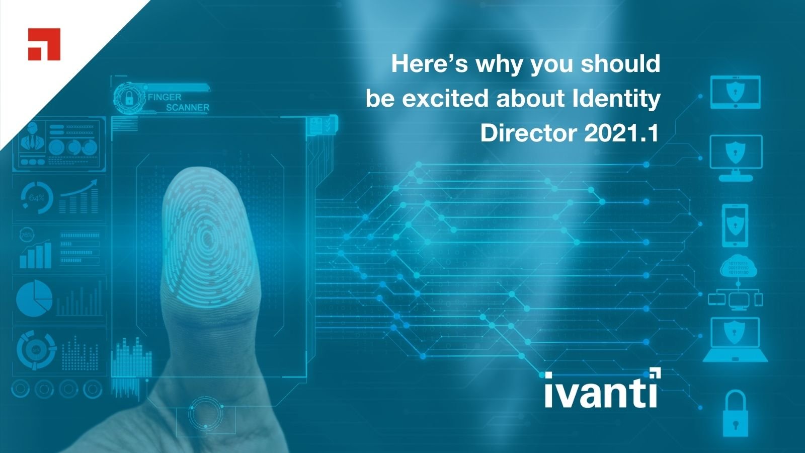 Here's why you should be excited about Identity Director 2021.1