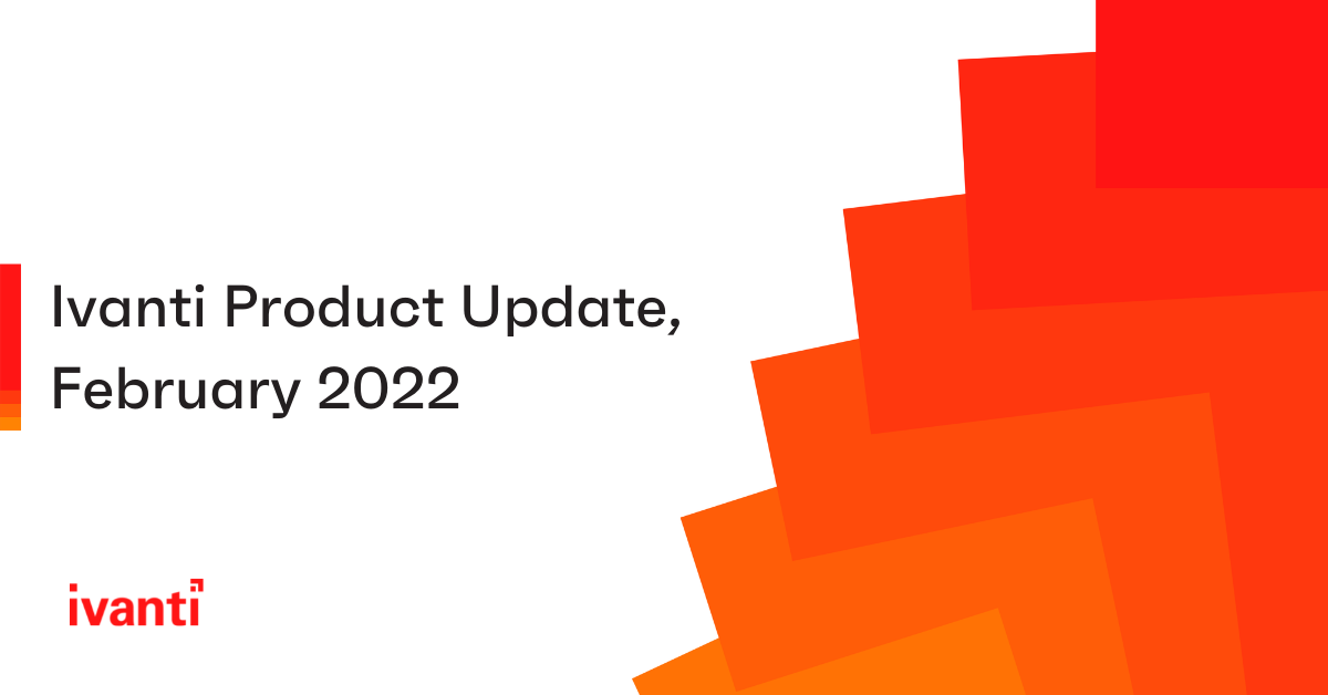 product update: feb 2022