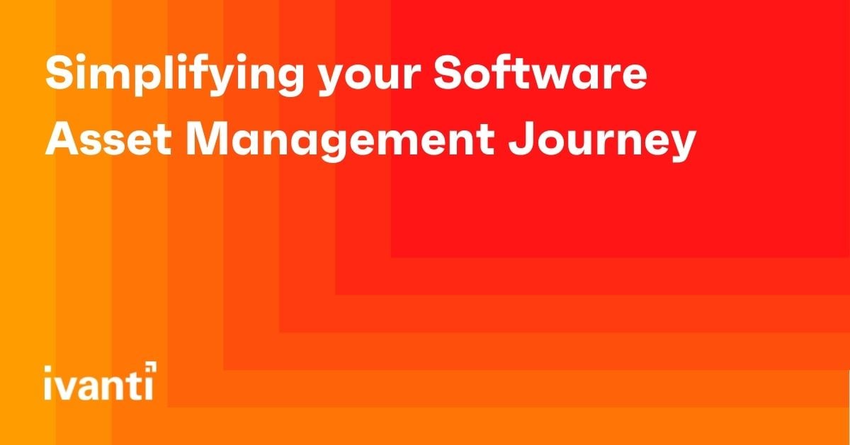 simplifying your software asset management journey