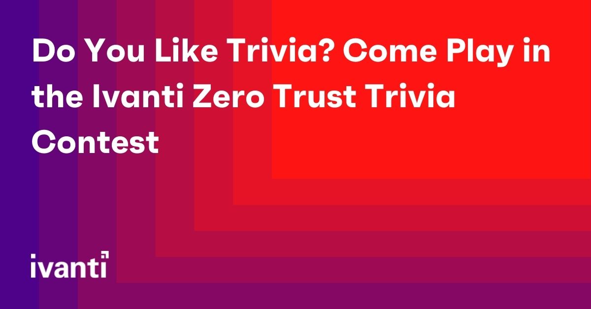 zero trust trivia contest