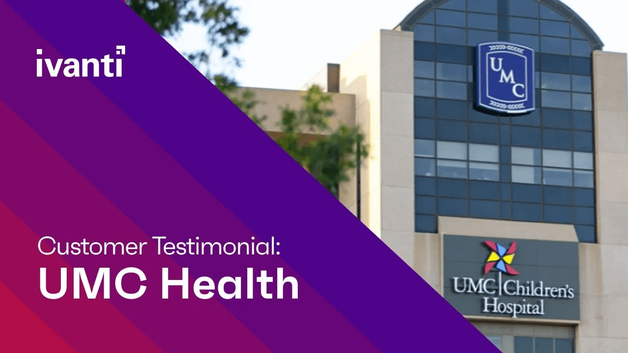 UMC Health Gets Actionable Insights From #Ivanti